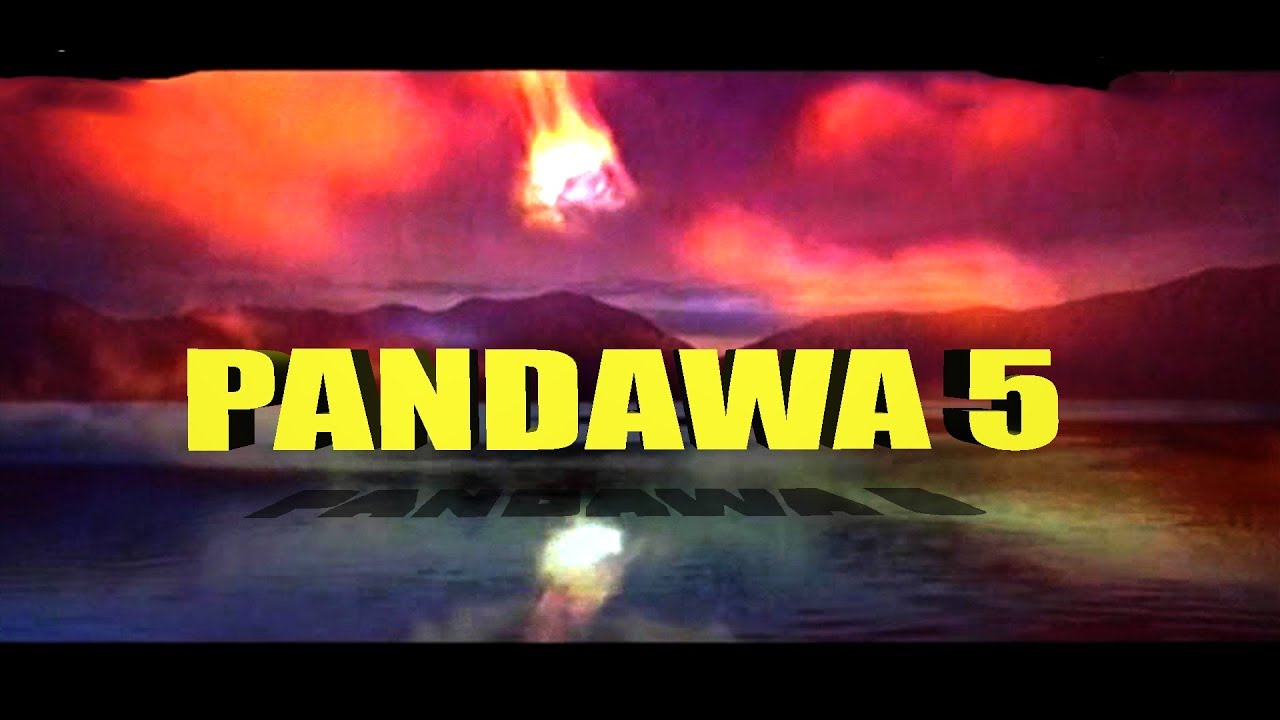 PANDAWA 5 | 09 - JULY - 2018