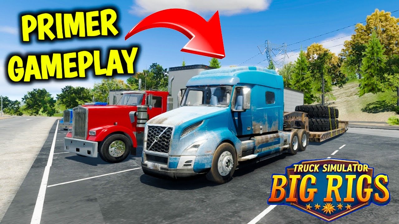 🔥PROBANDO EL NUEVO VOLVO VNL EN TRUCK SIMULADOR BIG RIGS🚨