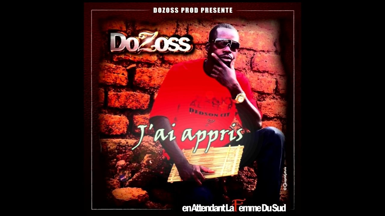 DOZOSS J'ai appris