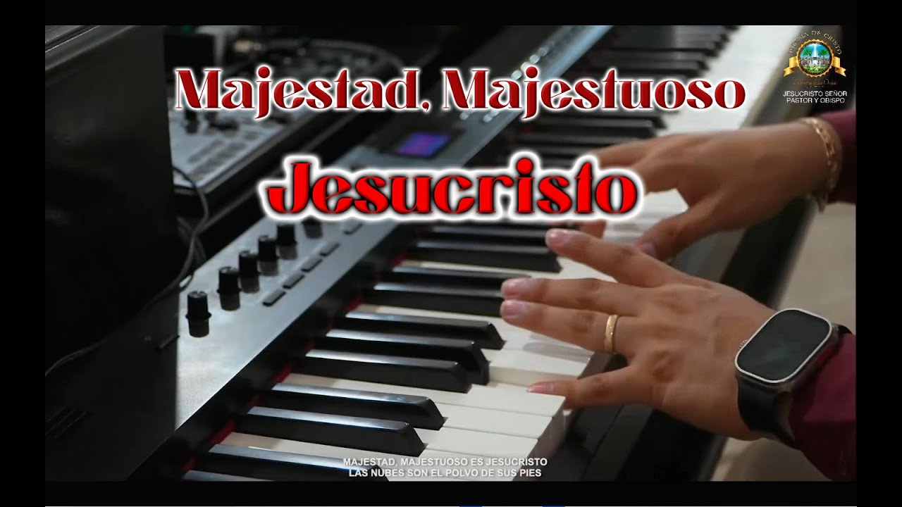 Majestuoso es Jesucristo