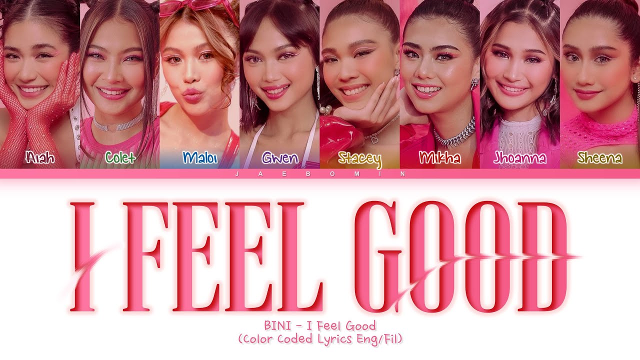 BINI I Feel Good Lyrics (Color Coded Lyrics)
