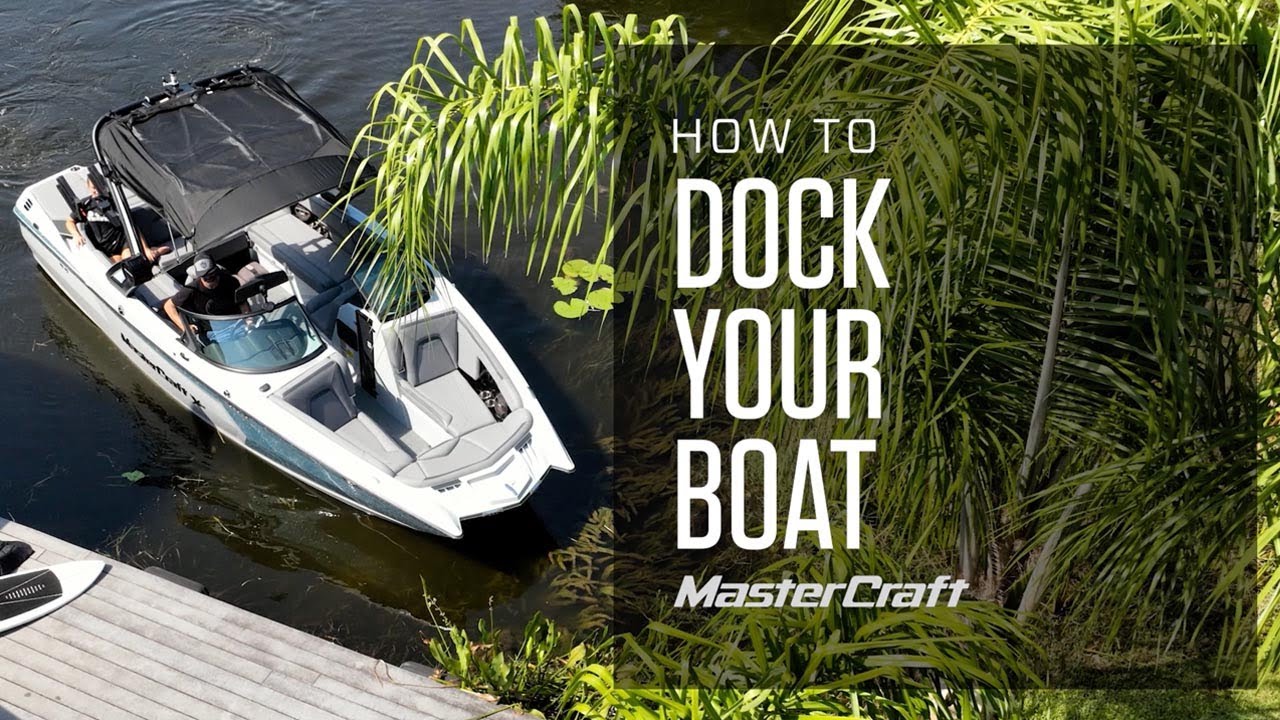 HOW TO DOCK A BOAT