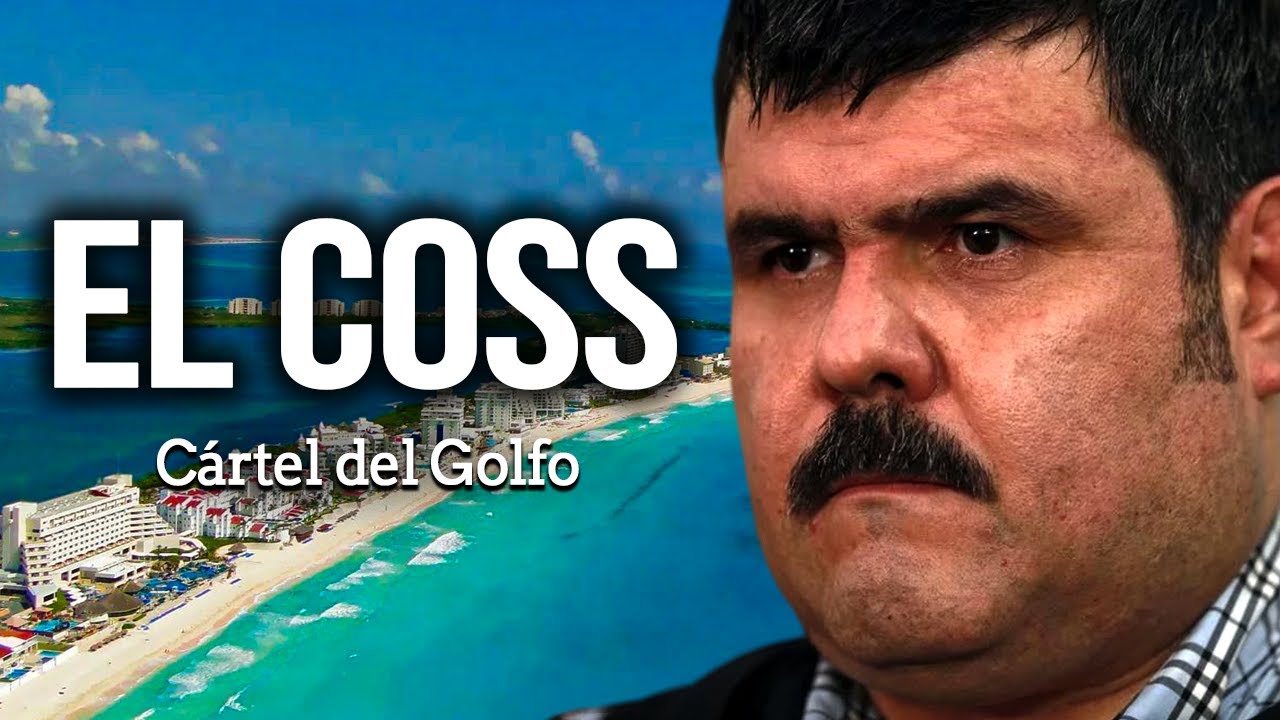 El Coss: The Gulf Cartel's Most Feared Leader and His Dark Truth