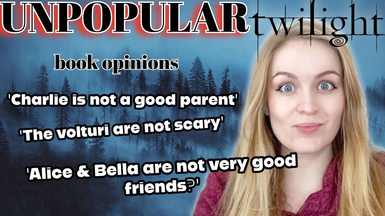 unpopular twilight book opinions 🫢✨