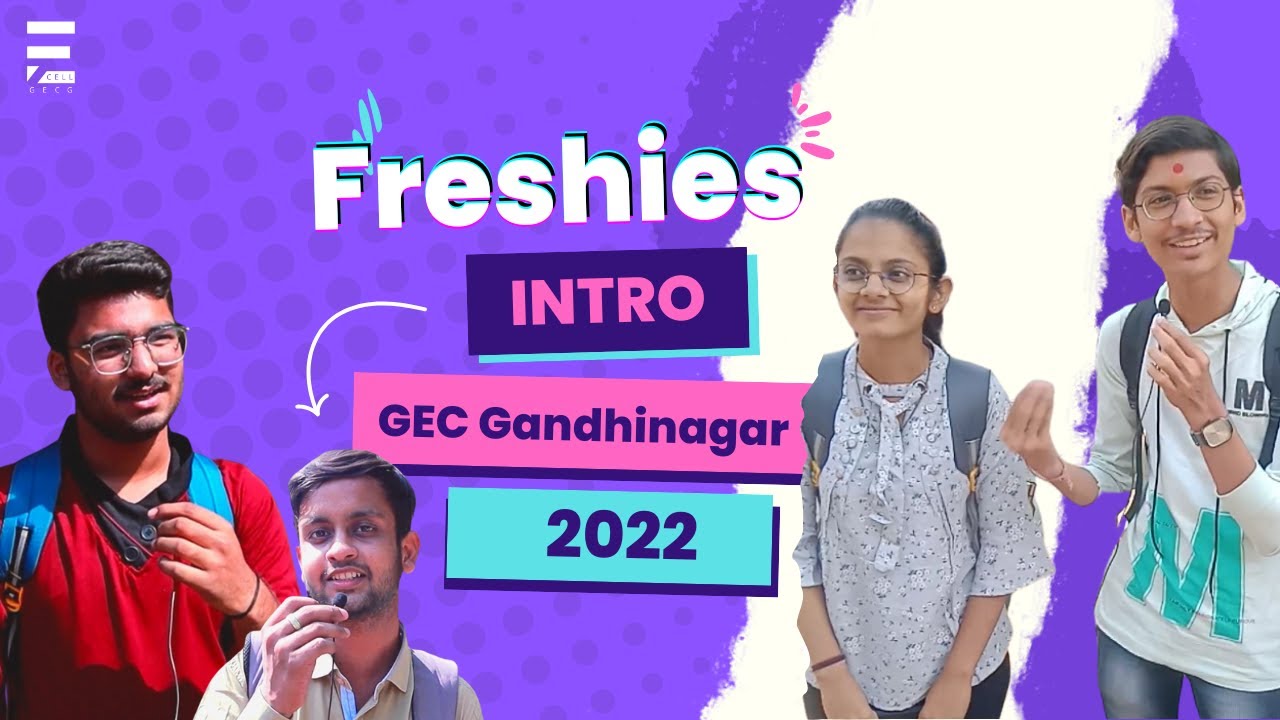 Fresher Intro Video 2022 | E-Cell GEC Gandhinagar