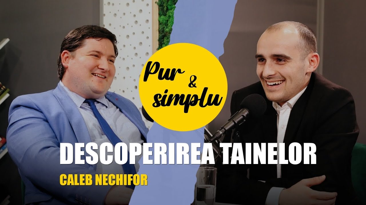DARUL CUNOȘTINȚEI: DESCOPERIREA TAINELOR - Caleb Nechifor