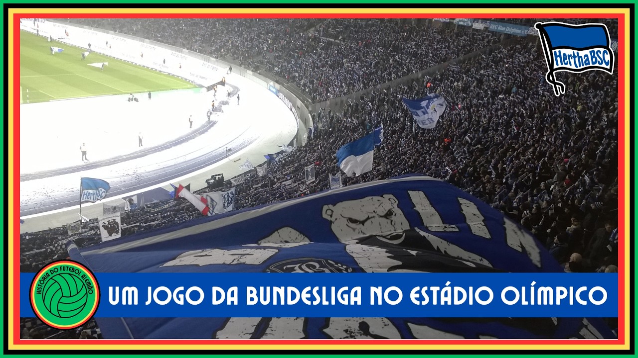 Como foi assistir a um jogo da Bundesliga no Estádio Olímpico de Berlim