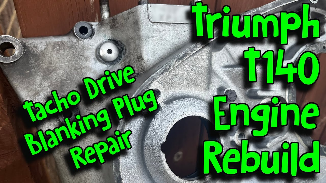 Triumph Bonneville T140 Engine Rebuild Part 11 - Tacho Drive Blanking Plug Engine Case Repair