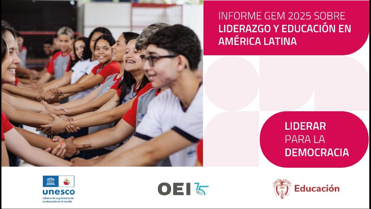 Presentación Informe GEM 2025: liderazgo y educación en América Latina