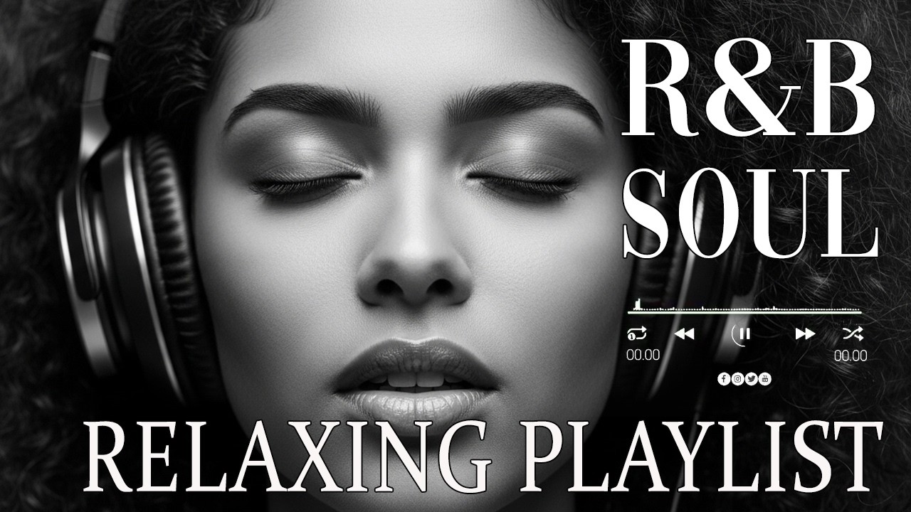 【R&B Soul】Calm R&B Soul Collection – Relaxing Tunes & Gentle Rhythms for Focus