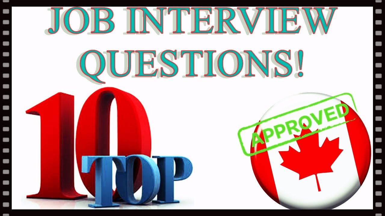 ENTREVISTAS DE EMPREGO NO CANADÁ (10 PERGUNTAS!!!)