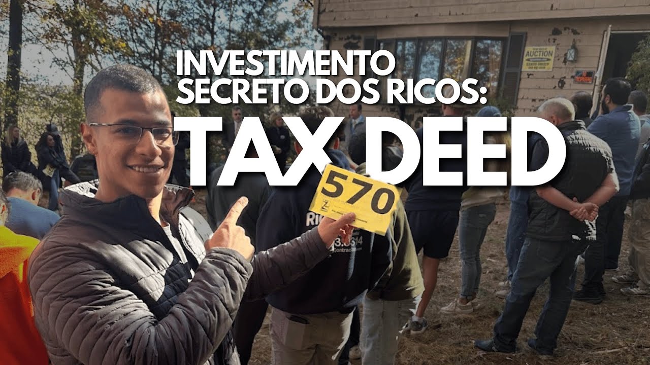 O QUE É TAX DEED E COMO FUNCIONA?