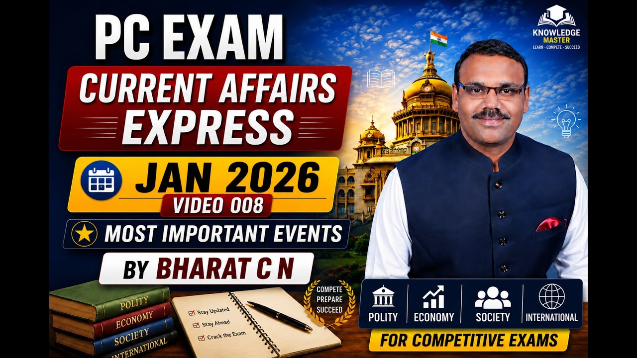 #CURRENT AFFAIRS EXPRESS FOR PC 2026 PART 008 JAN 2026 BY#Bharat C N