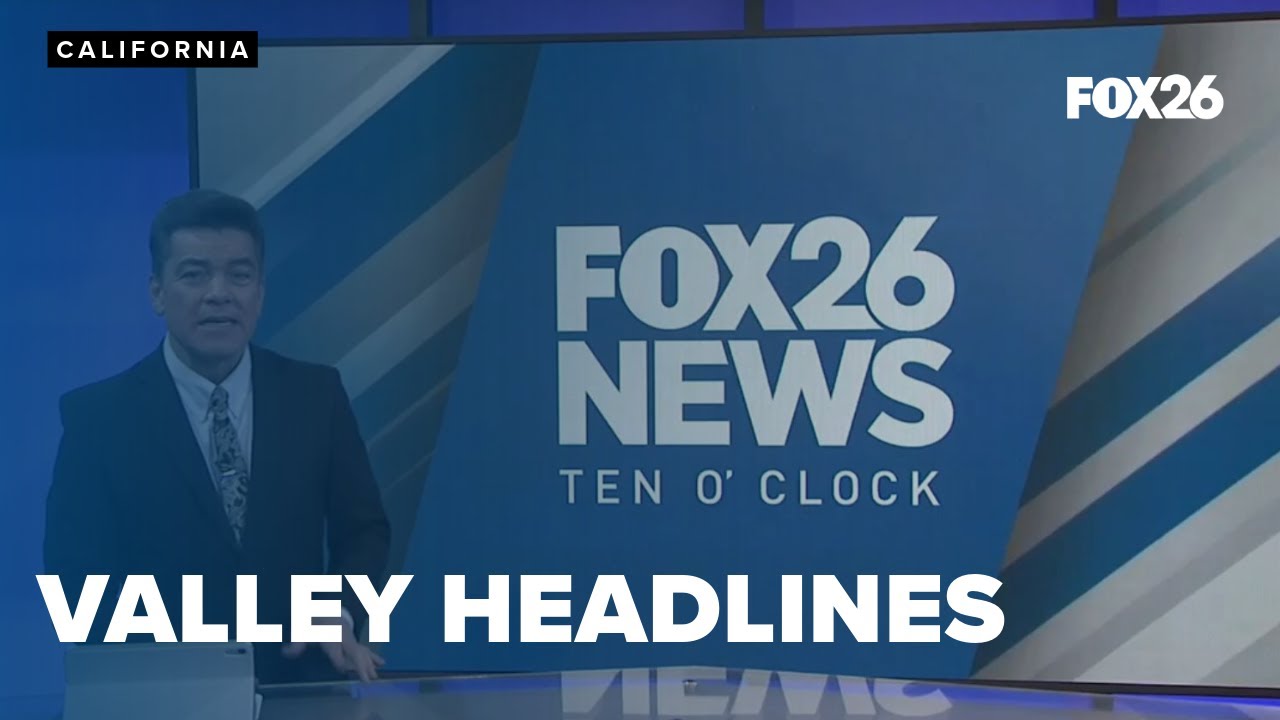 Central Valley headlines November 6, 2024
