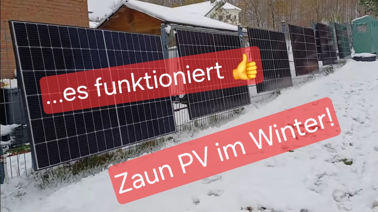 PV im Winter funktioniert ! Schnee und PV Zaun ! Was denkt ihr??