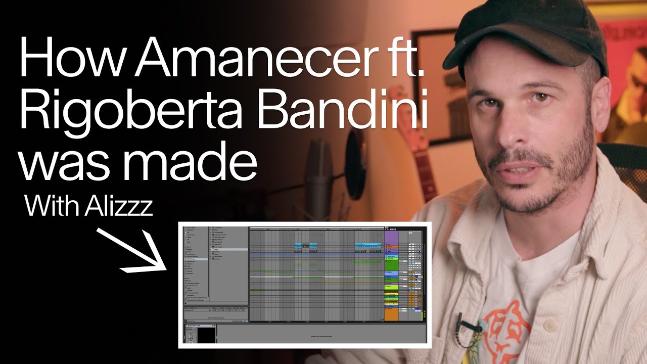 How Amanecer ft. Rigoberta Bandini was made | Alizzz
