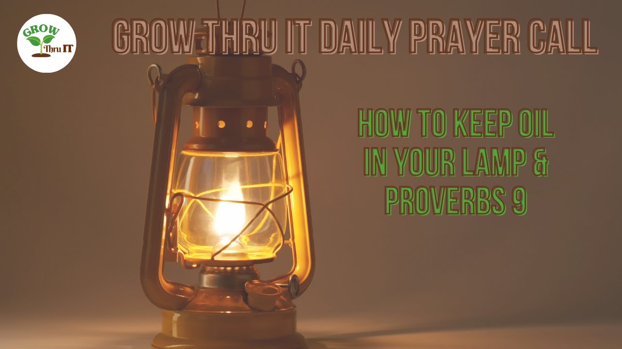 Prayer | How to Keep Oil in Your Lamp | Proverbs 9