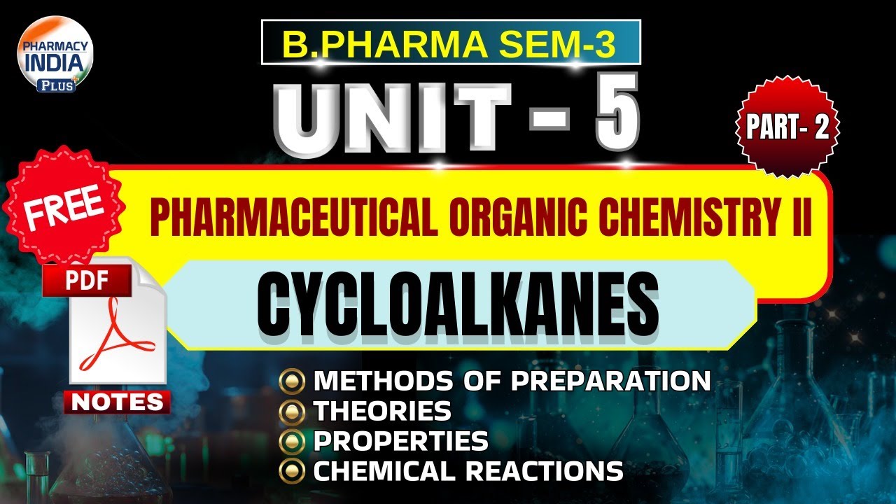 Cycloalkane | POC I Part - 2 | Unit - 5 | Sem - 3 | B.Pharm #organicchemistry