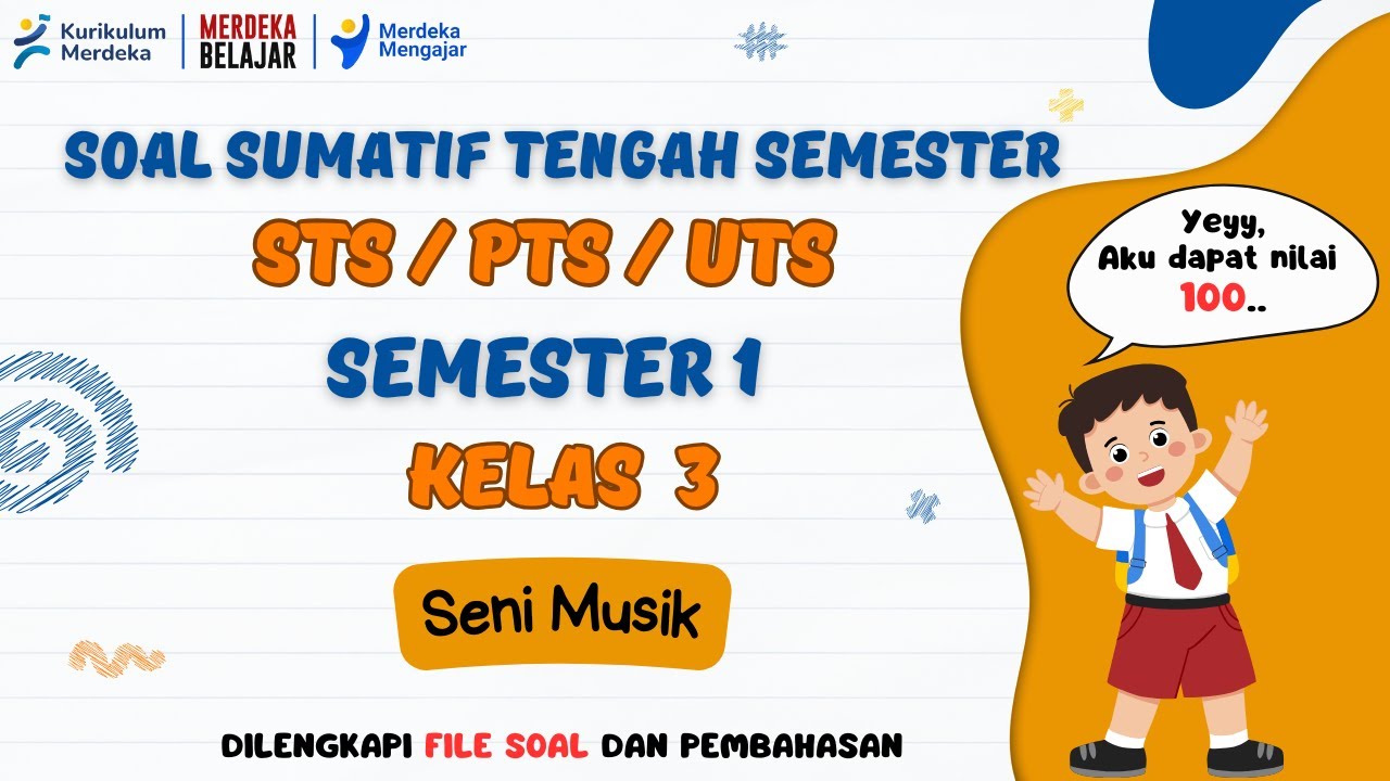 Soal STS Seni Musik Kelas 3 Semester 1 Kurikulum Merdeka