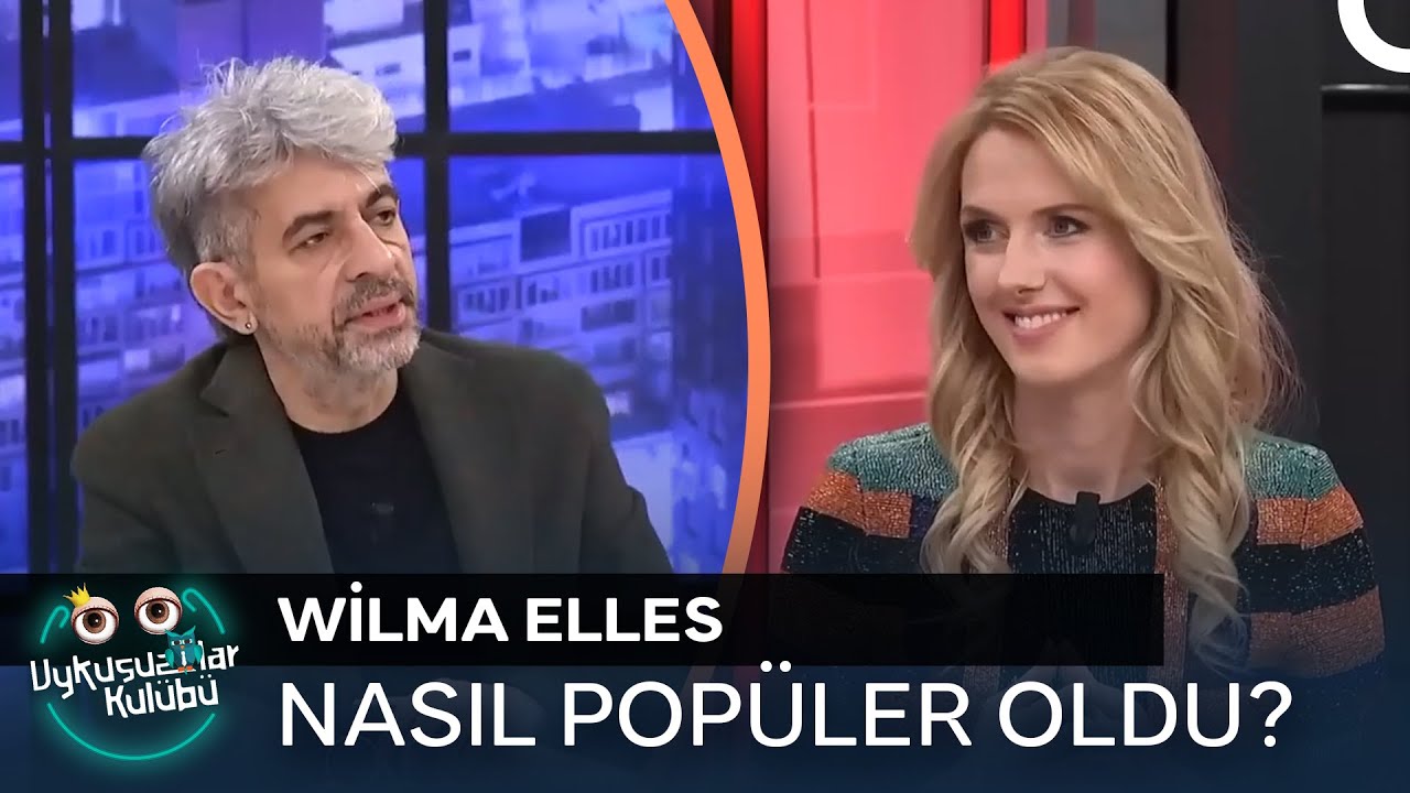 Wilma Elles'in Şaşırtan İtirafları | Uykusuzlar Kul&uuml;b&uuml;