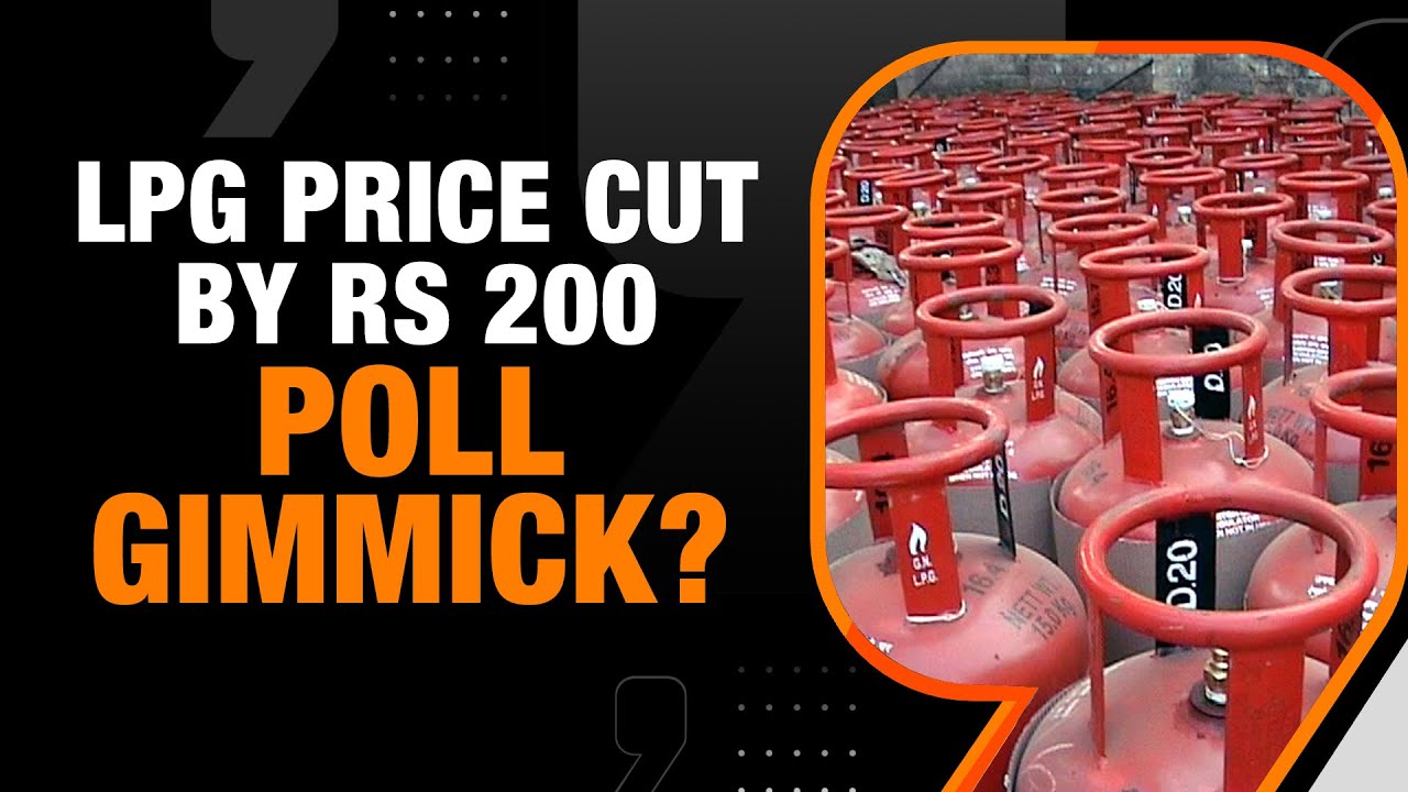 LPG Price Cut By Rs 200 Ahead of State & Lok Sabha Polls | Relief or Political Strategy? | News9