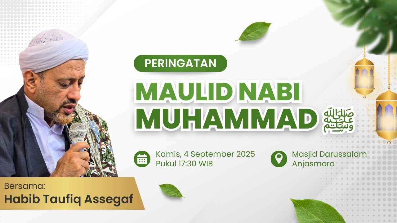 [LIVE] Peringatan Maulid Nabi Muhammad SAW Bersama Habib Taufiq Assegaf