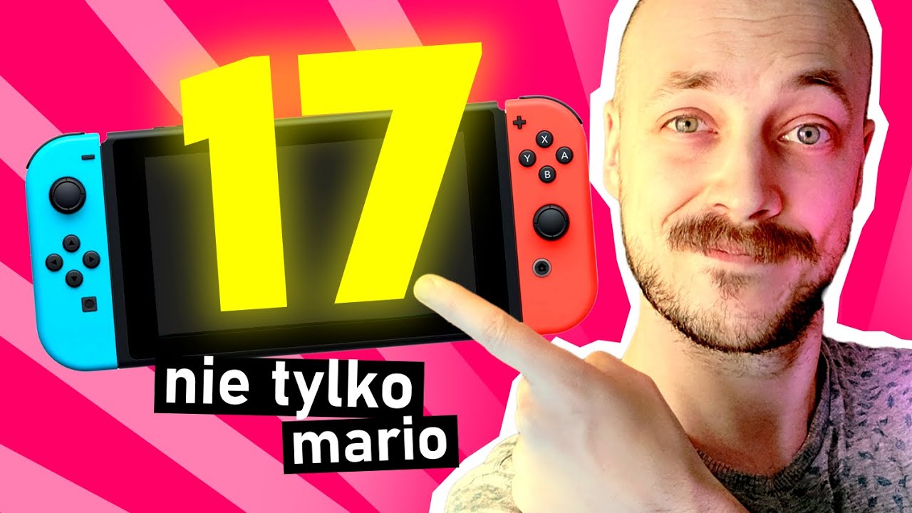 17 gier na SWITCHA na sam początek