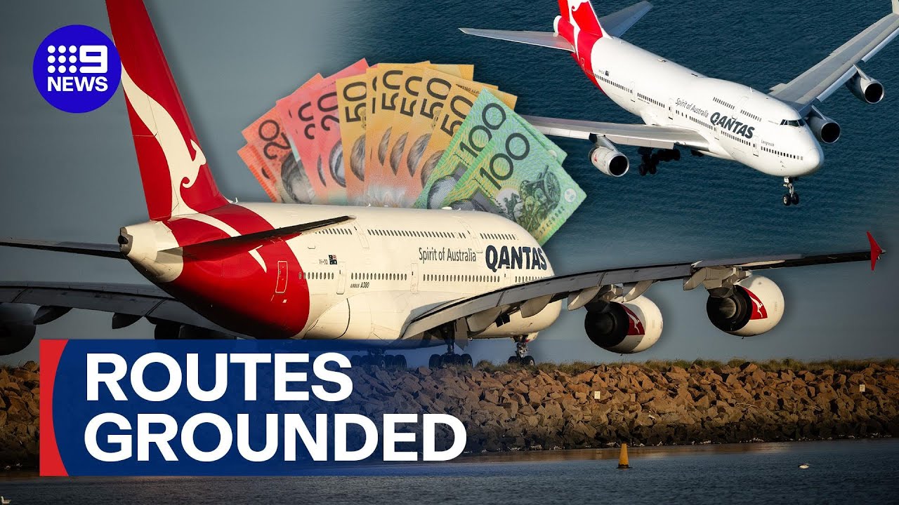 Cost of fuel forces Qantas to ground several domestic routes | 9 News Australia