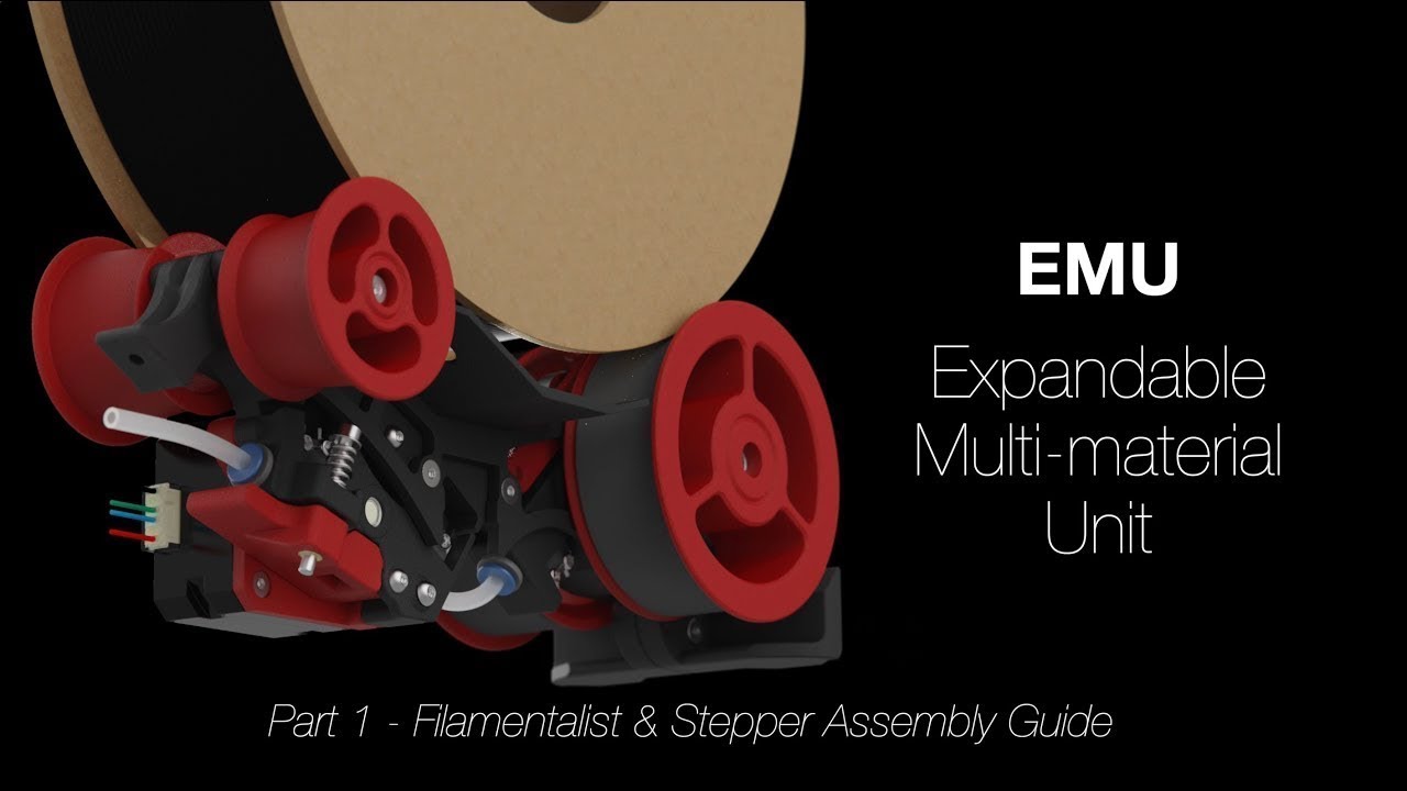 EMU (Expandable Multi-material Unit) Filamentalist and Stepper Assembly Guide