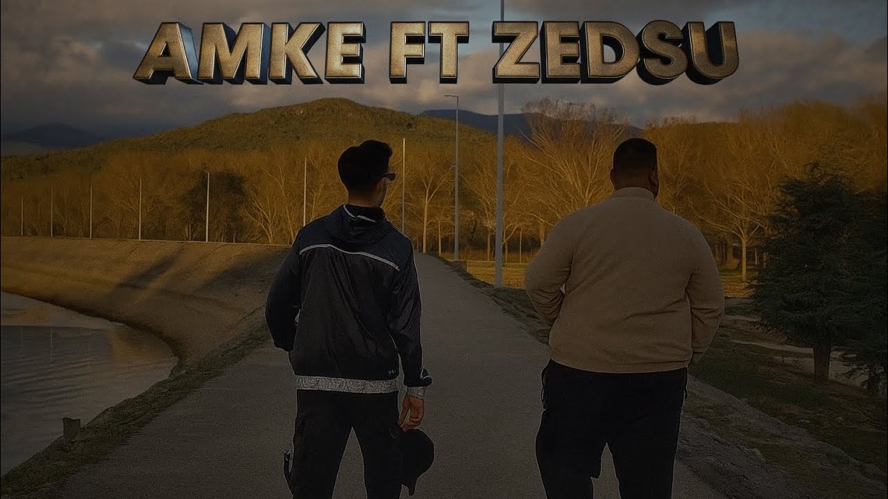 Amke ft Zedsu-Ponovo (Official music 2025)
