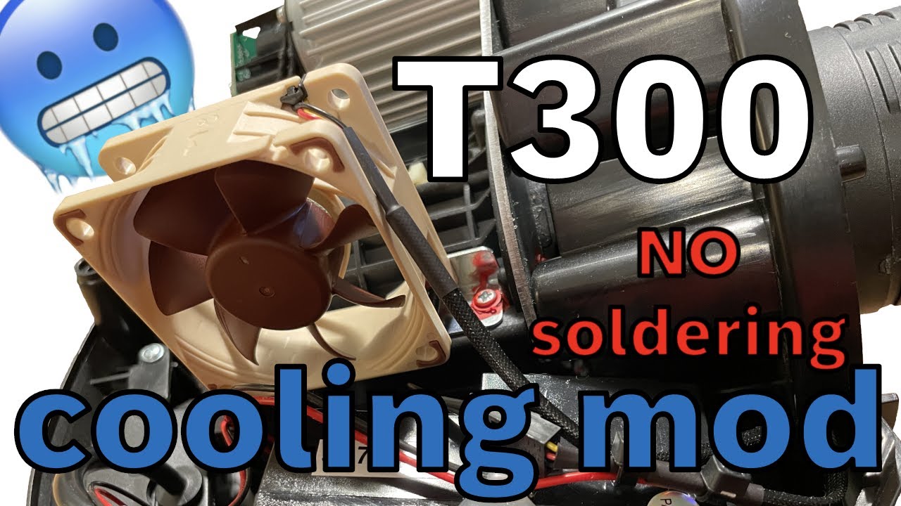 T300 too hot? 20€ fan upgrade guide