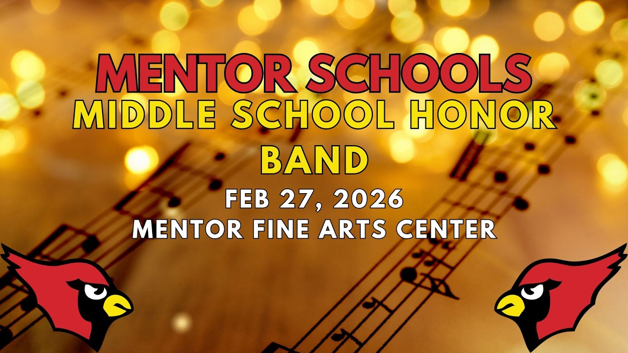 Mentor Schools: Middle School Honor Band Concert