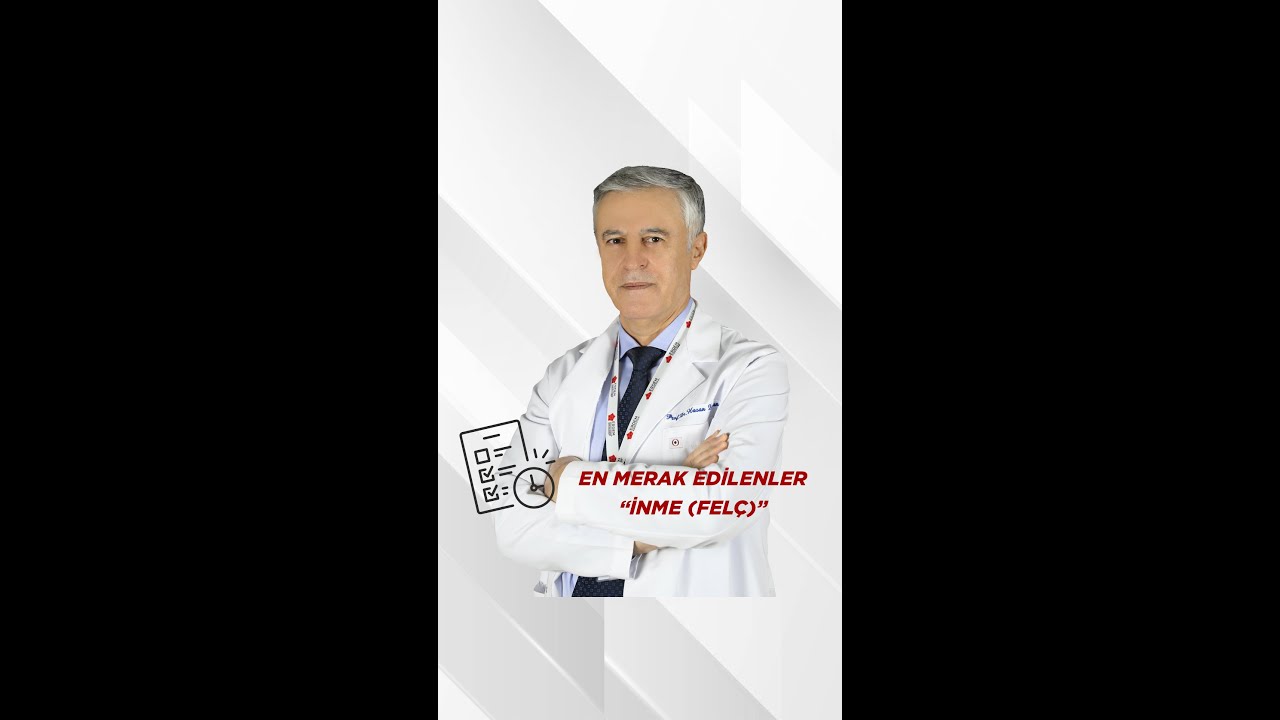 EN MERAK EDİLENLER İNME FELÇ
