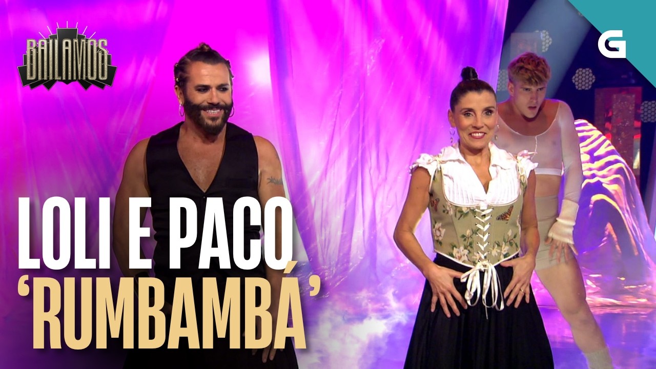 LOLI e PACO bailan 'RUMBAMBÁ' de Mondra | BAILAMOS
