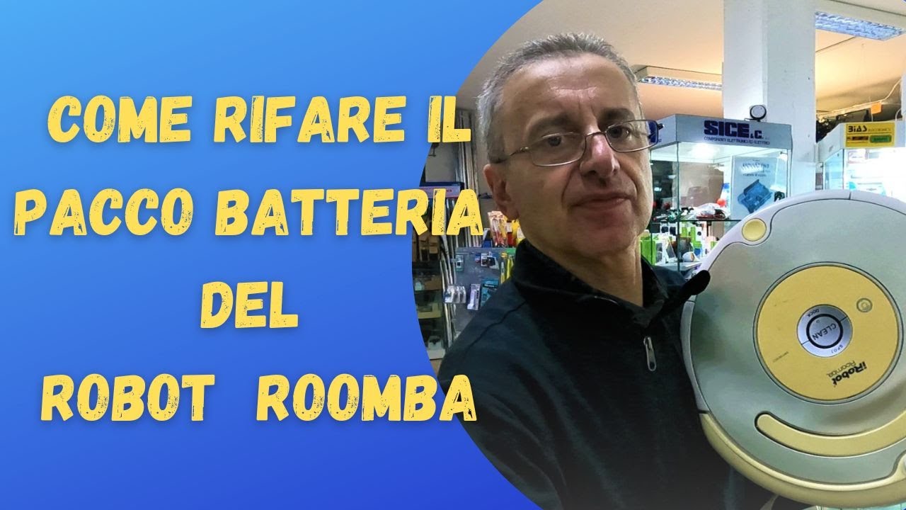Sostituiamo la batteria del roomba