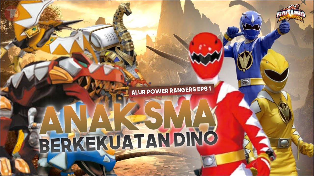 Anak SMA Yang Menjadi Penyelamat Bumi | Alur Power Ranger Dino Thunder