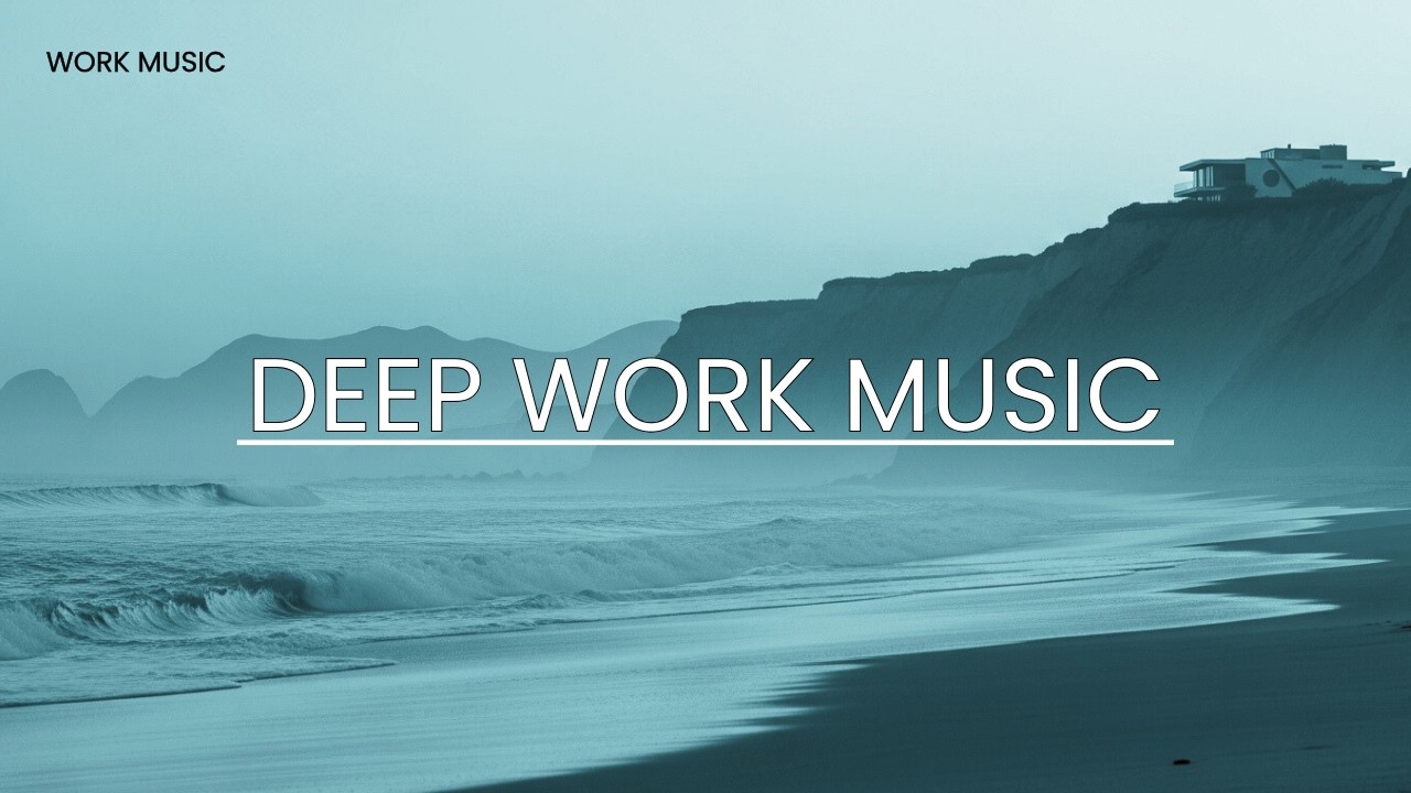 Deep Focus for Productivity | Ambient Music for Work & Study