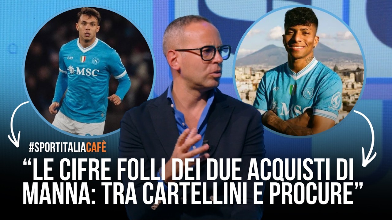 LE CIFRE FOLLI DEI DUE ACQUISTI DI #MANNA: TRA CARTELLINI E PROCURE | Estratto SportitaliaCafè
