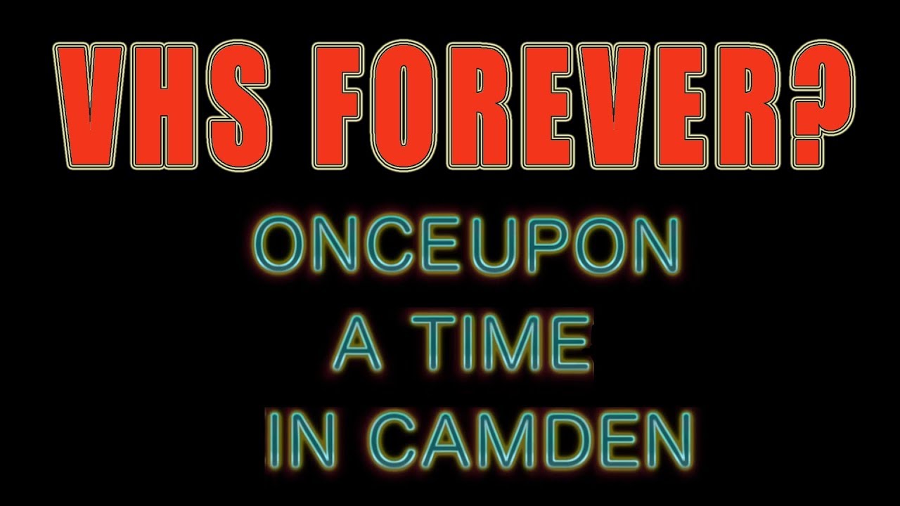 VHS FOREVER: ONCE UPON A TIME IN CAMDEN Official Trailer (2019) Mark Williams