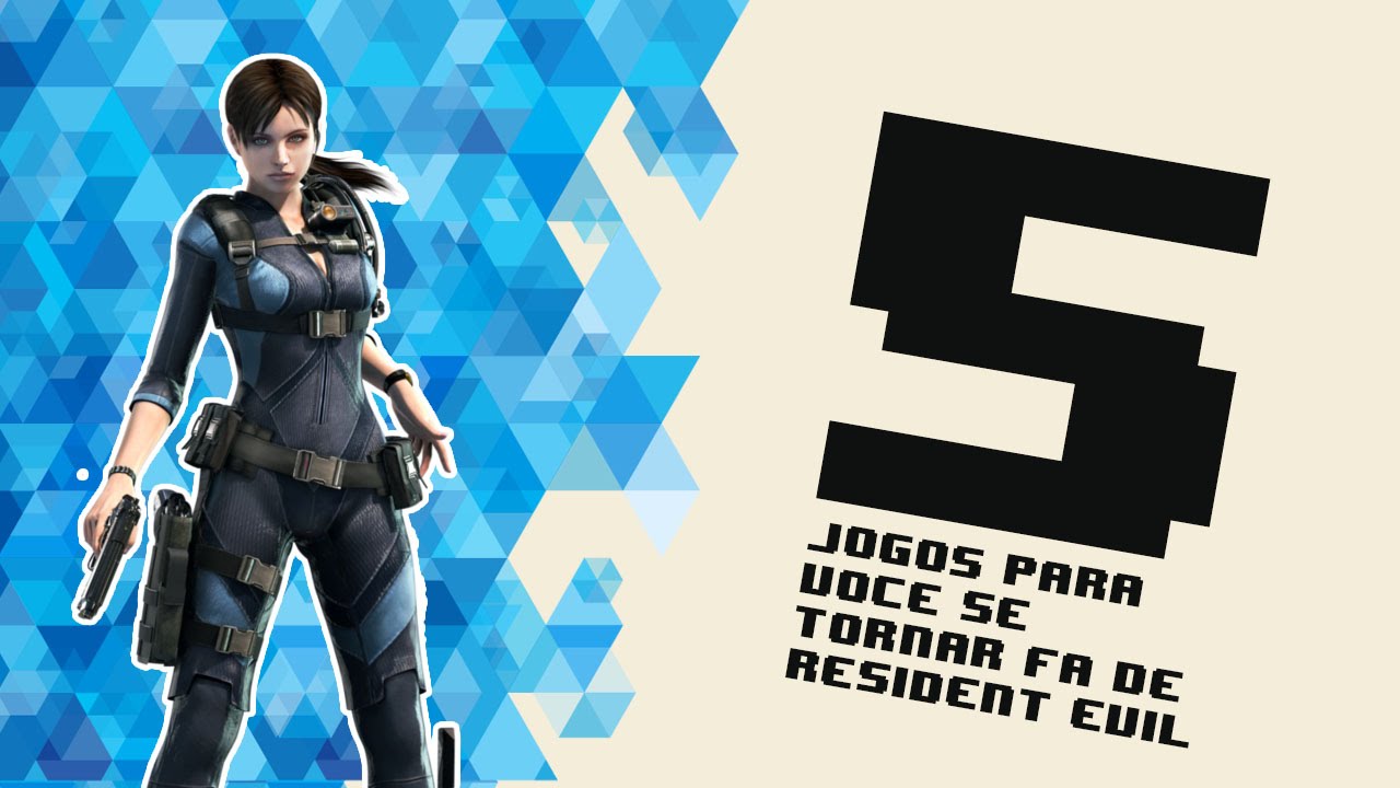 5 jogos para voc&ecirc; virar f&atilde; de Resident Evil