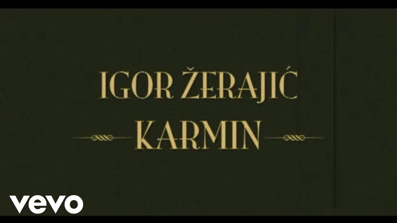 Igor Zerajic - Karmin