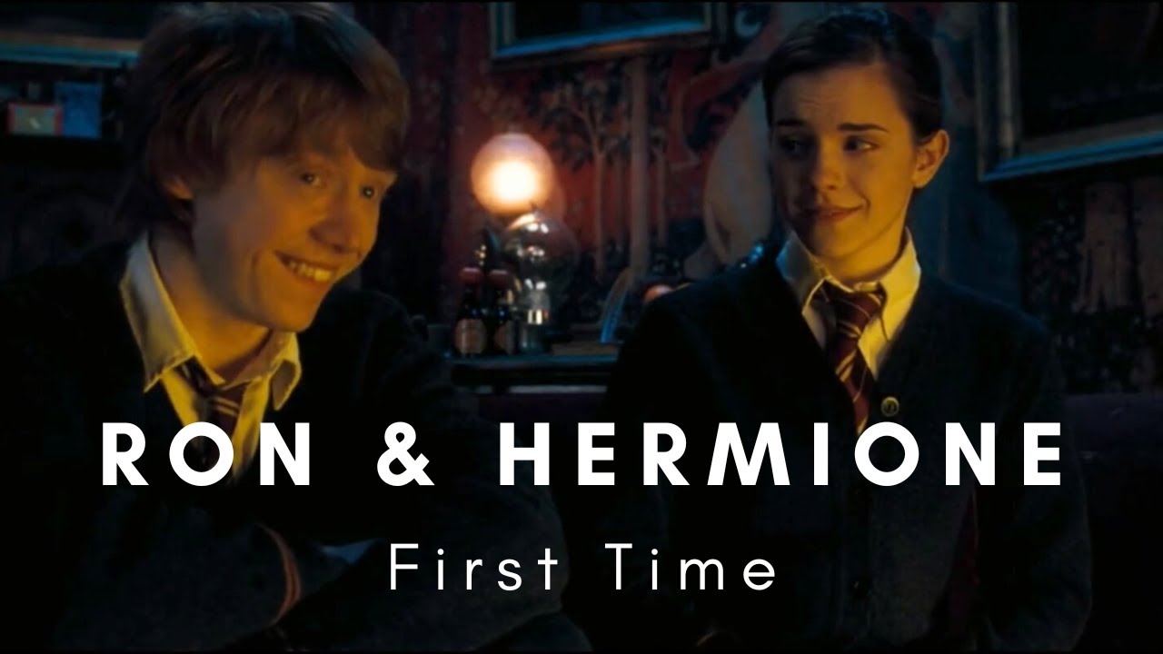 Ron and Hermione | First Time