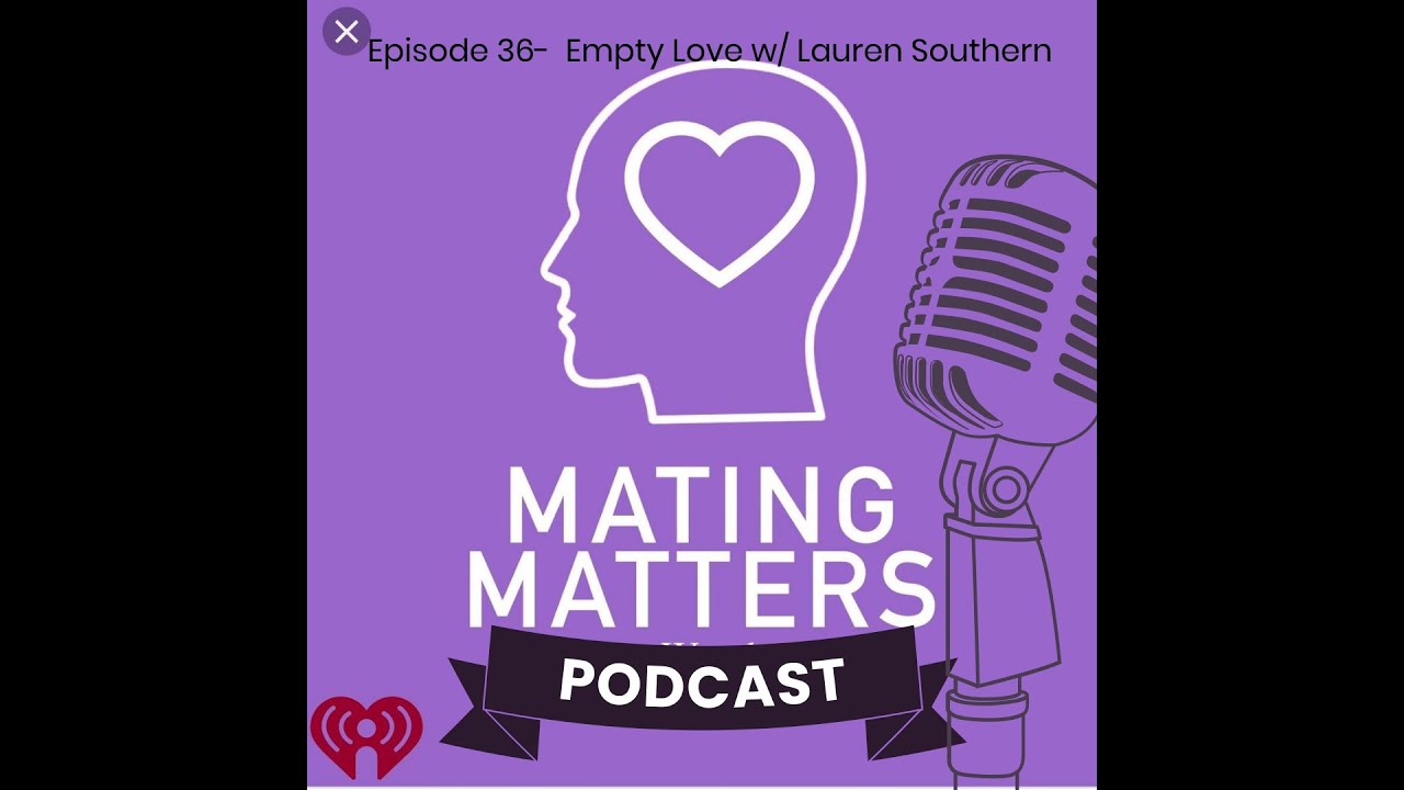 Эпизод 36 - Пустая любовь с Лорен Саузерн