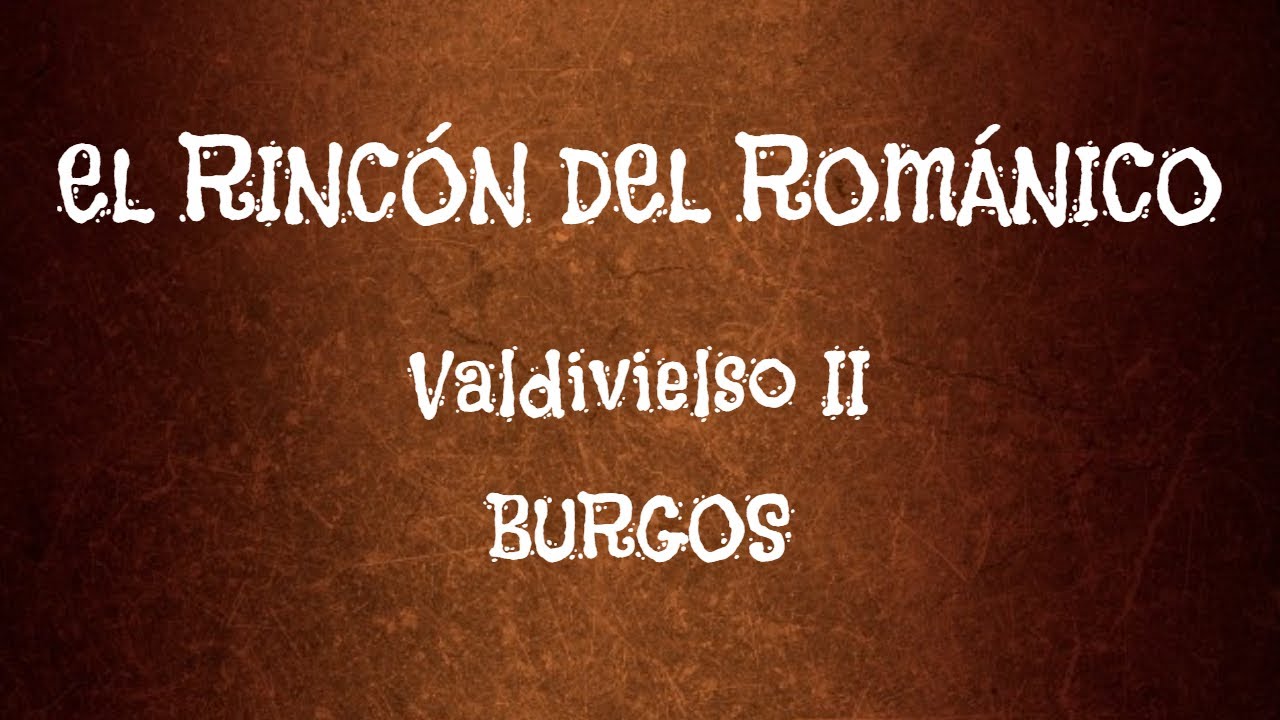 Rom&aacute;nico Burgos - Valdivielso 2