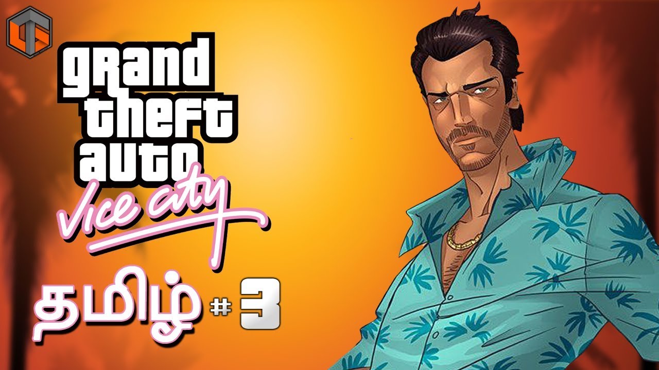 ஜிடிஏ வைஸ் சிட்டி GTA Vice City Part 3 Live Tamil Gaming