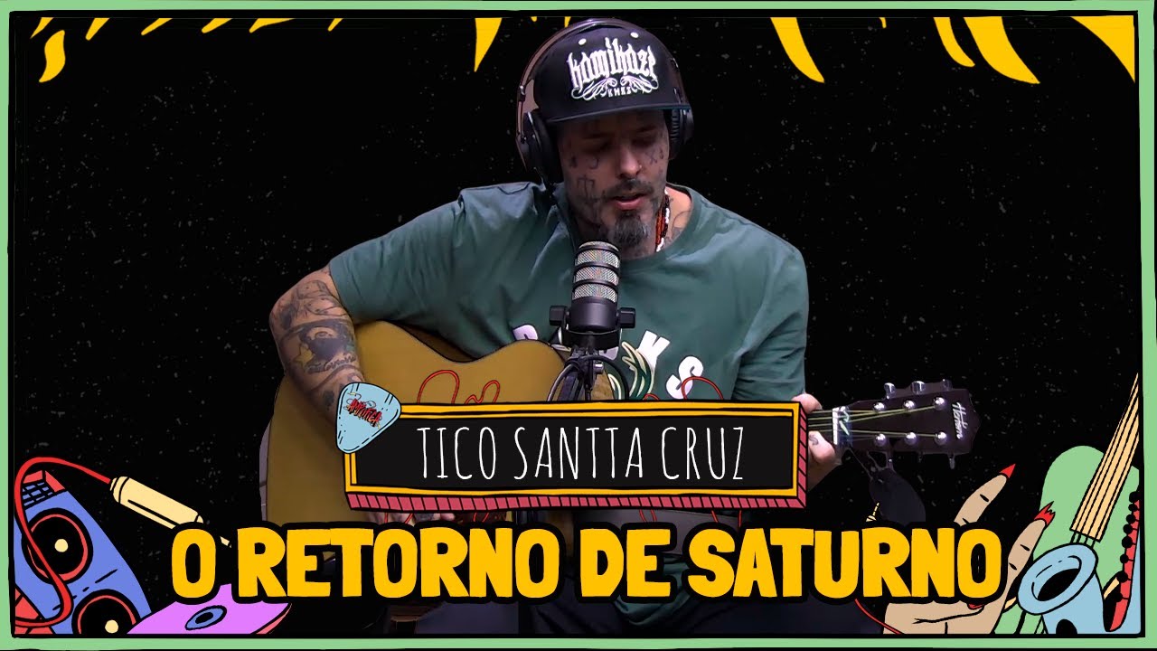 TICO (Detonautas) Toca O RETORNO de SATURNO