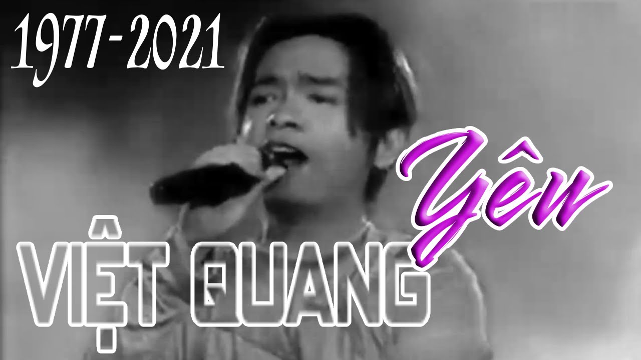 Y&ecirc;u - Việt Quang