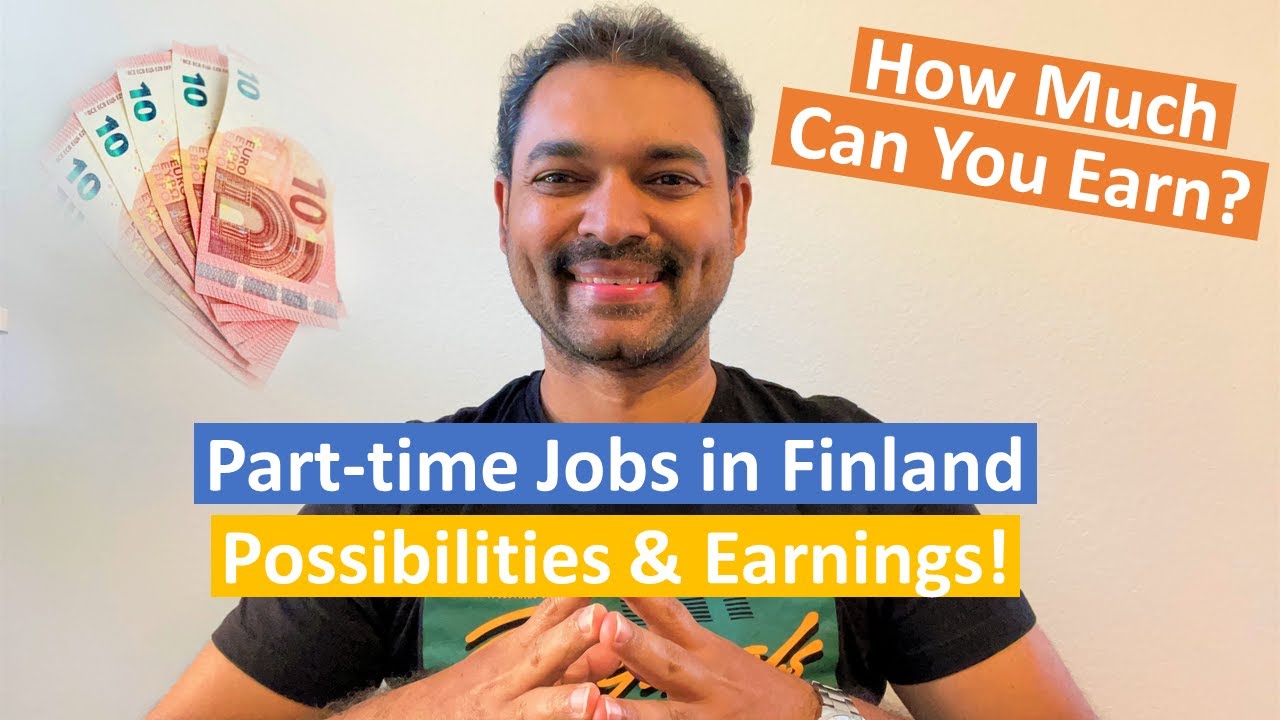 How Much Part Time Jobs Pay in Finland | 4 Top Jobs for Students