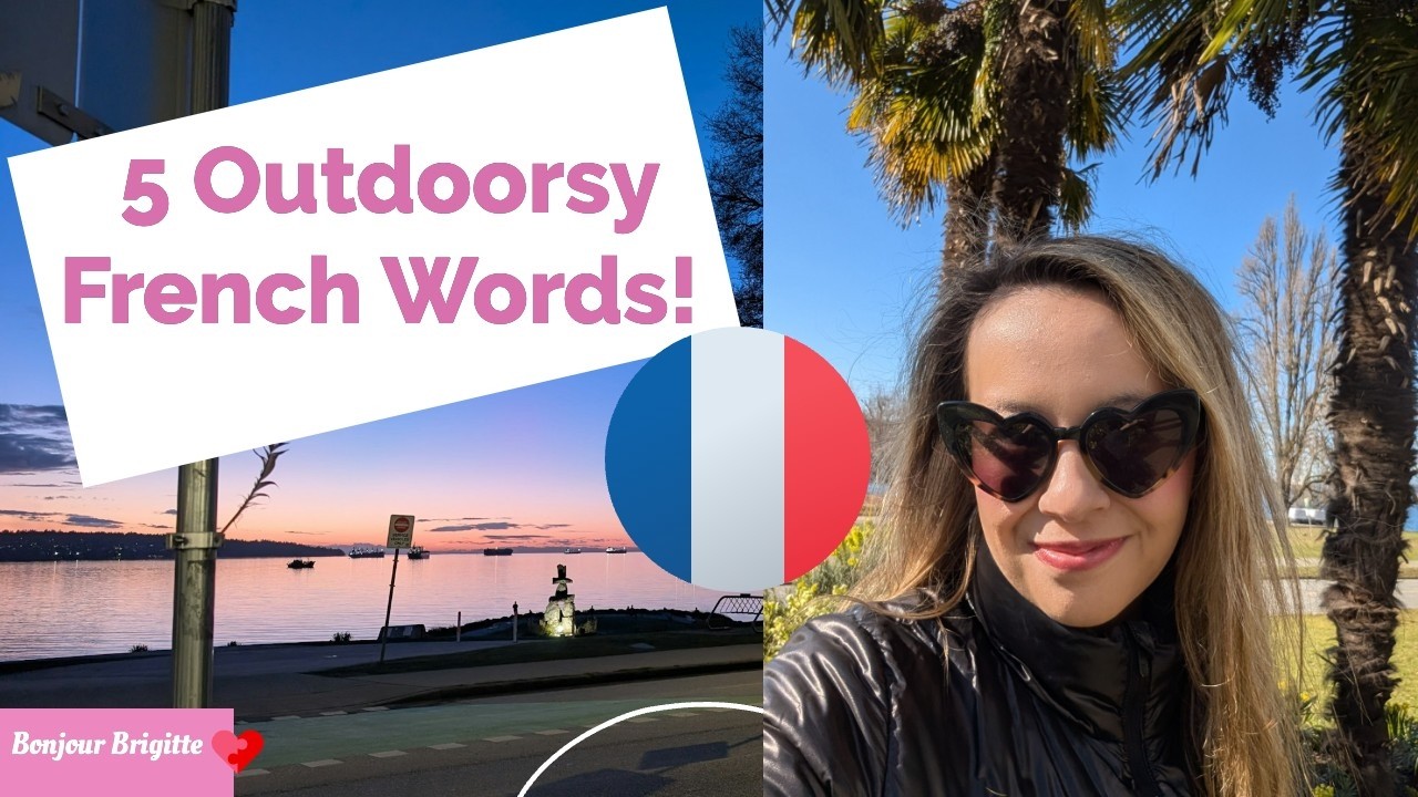 Learn 5 Outdoorsy French Words 🌲🇫🇷 | LIVE from Beautiful Vancouver + Morocco Trip Invite!