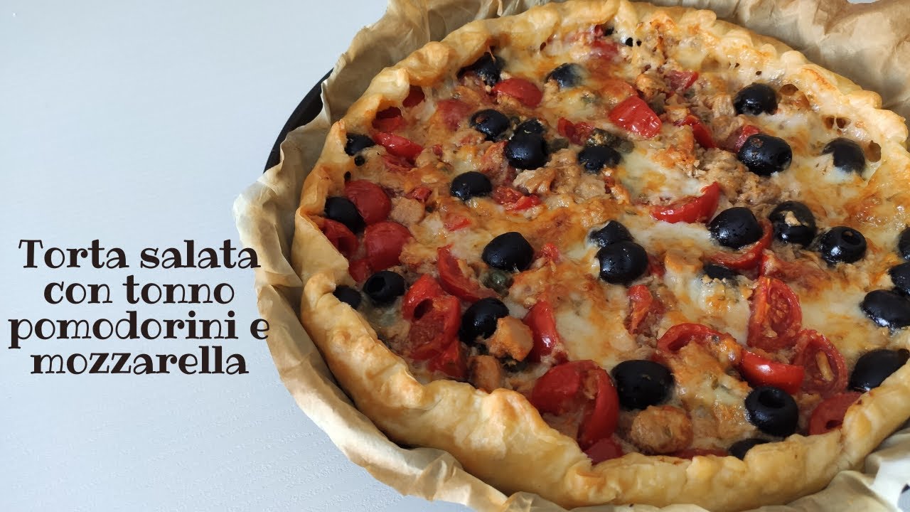 Torta salata con tonno pomodorini e mozzarella ricetta estiva facile e veloce